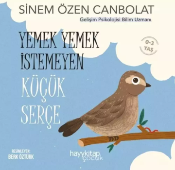 Yemek Yemek İstemeyen Küçük Serçe