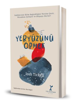 Yeryüzünü Öpmek
