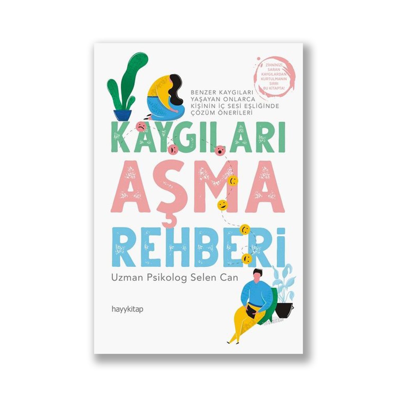 Kaygıları Aşma Rehberi