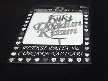 İyiki Doğdun Kızım Yazılı Pleksi Pasta ve Cupcake Yazıları