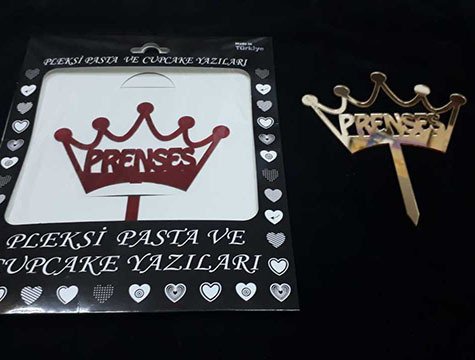 Prenses Yazılı Pleksi Pasta Süsü