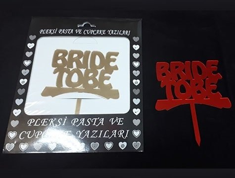 Bride Tobe Yazılı Pasta ve Cupcake Yazıları