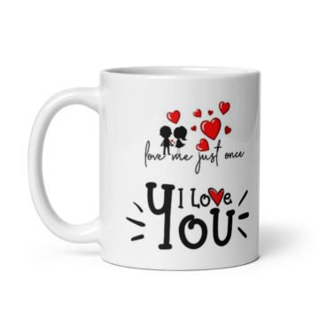 Love Me Just Once Temalı Sevgililer Günü Seramik Kupa Bardak