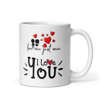 Love Me Just Once Temalı Sevgililer Günü Seramik Kupa Bardak