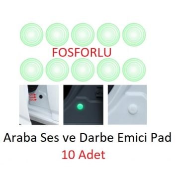 Araç Kapı Ses ve Darbe Vurma Emici Fosforlu Pad (10 Adet)