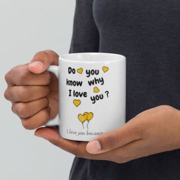 Do You Know Why I Love You Temalı Seramik Kupa Bardak