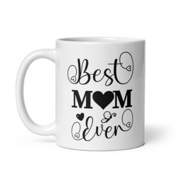 Best Mom Ever Temalı Anneler Gününe Özel Seramik Kupa Bardak
