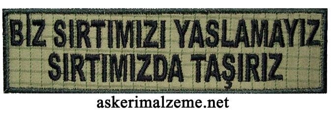 ''SIRTIMIZDA TAŞIRIZ'' Yazısı Cırtlı Nakış İşleme Küçük Boy Arma, Patch, Peç Model