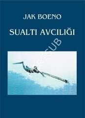 Jak Boeno Sualtı Avcılığı Kitabı