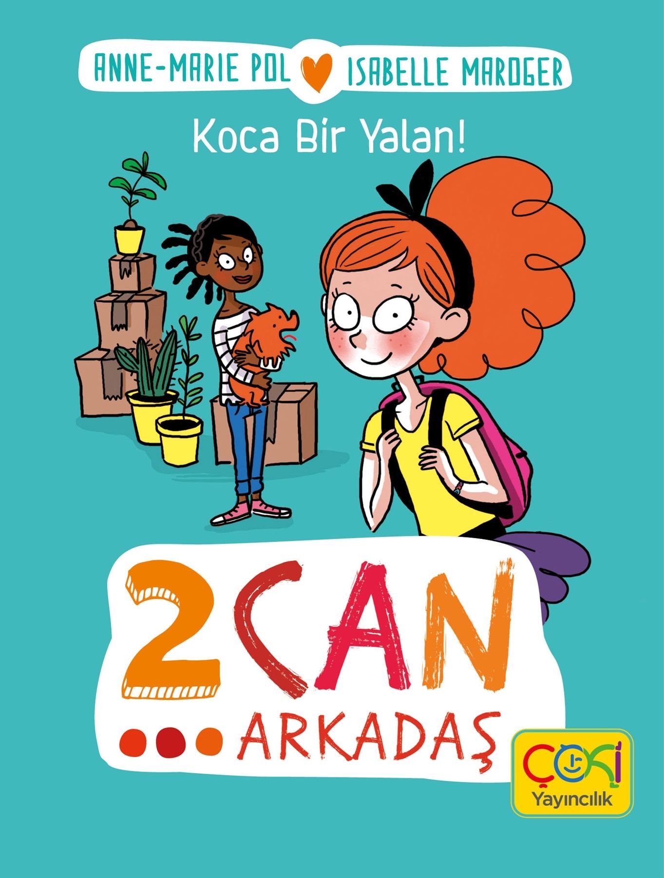 2 CAN ARKADAŞ-KOCA BİR YALAN