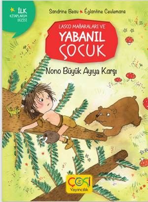 Lasco Mağaraları ve Yabanıl Çocuk - Nono Büyük Ayı
