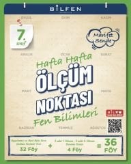 7.SINIF FEN BİLİMLERİ HAFTA HAFTA ÖLÇÜM NOKTASI ( YENİ )