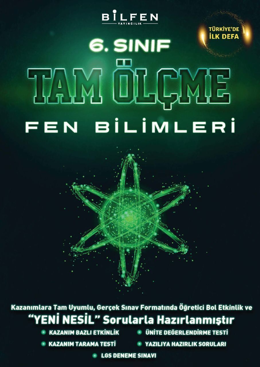 6. SINIF YENİ FEN BİLİMLERİ TAM ÖLÇME