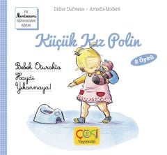 Küçük Kız Polin-Bebek Oturakta-Haydi Yıkanmaya