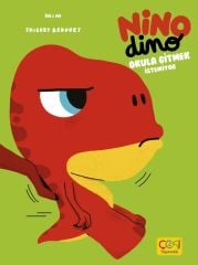 Nino Dino Okula Gitmek İstemiyor