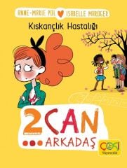 2 Can Arkadaş Kıskançlık Hastalığı