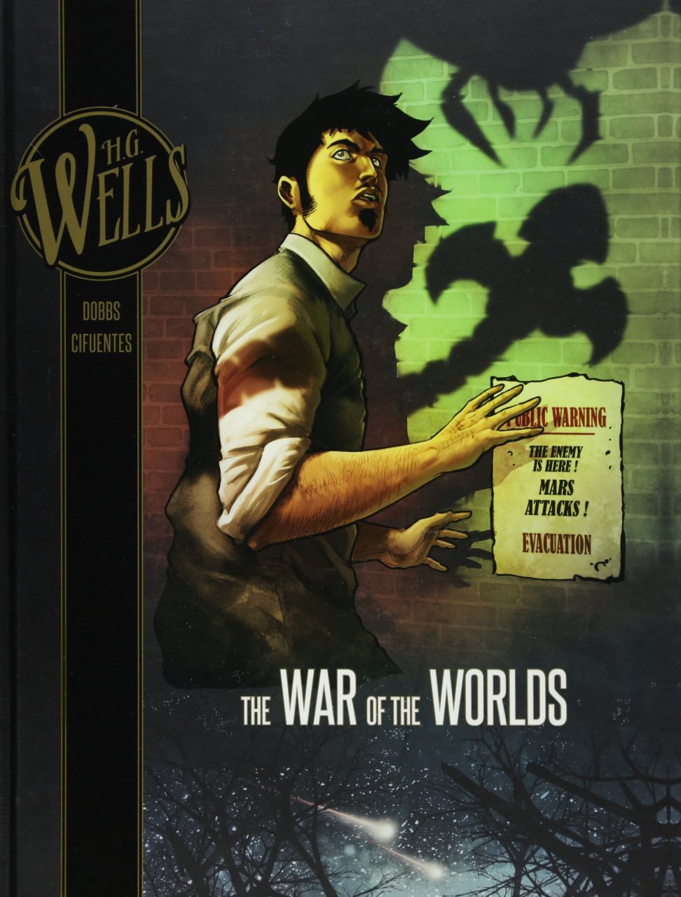 H. G. Wells: The War of the Worlds HC