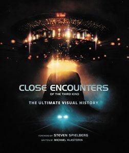 Close Encounters of the Third Kind: The Ultimate Visual History HC