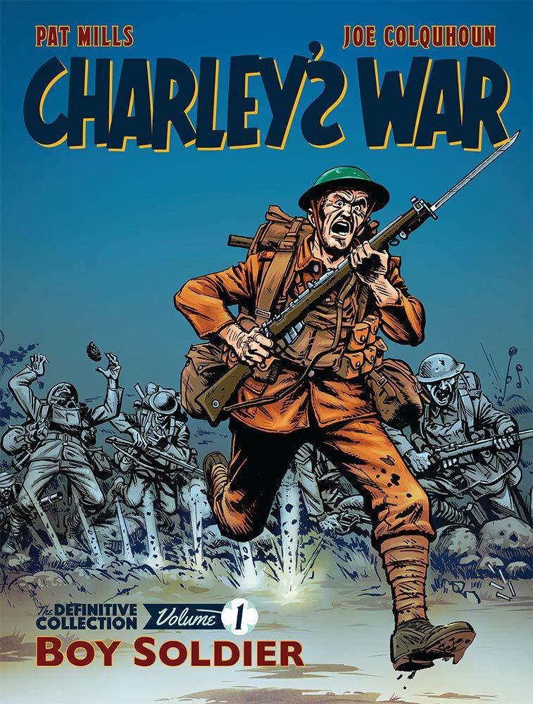 Charley's War Vol. 1: Boy Soldier