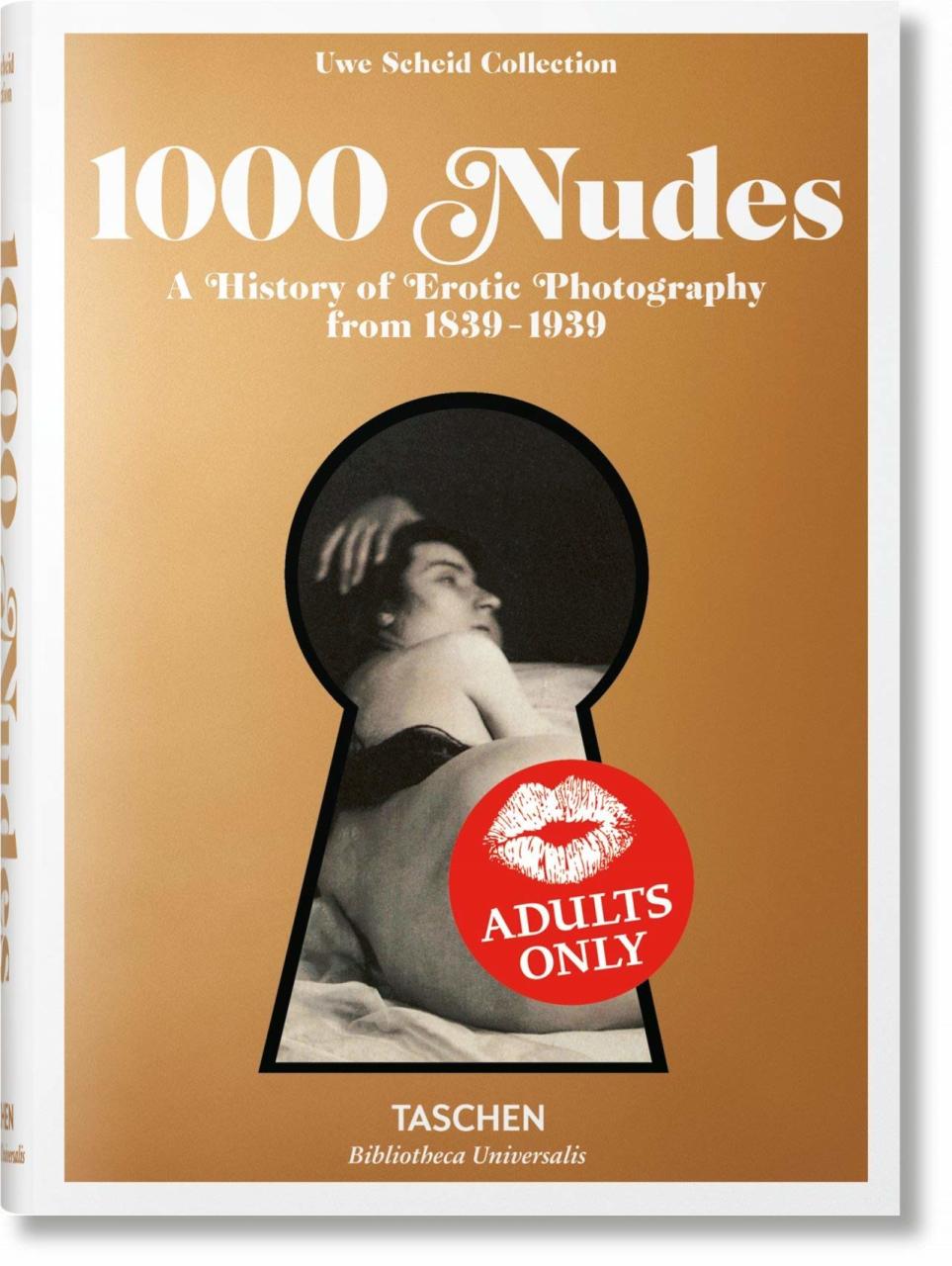 1000 Nudes. A History of Erotic Photography from 1839–1939