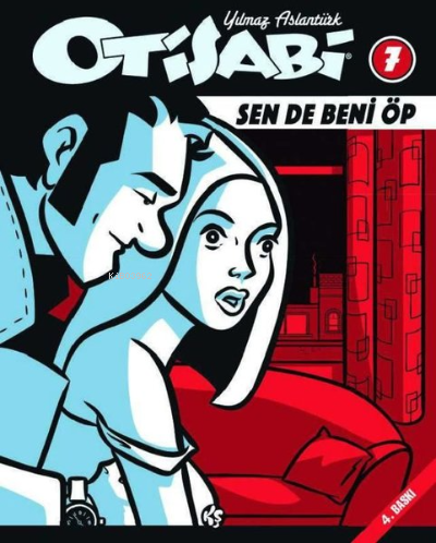 Otisabi 7. Cilt - Sen de Beni Öp