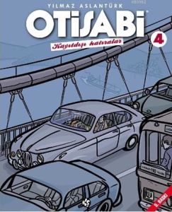 Otisabi 4. Cilt - Kayıtdışı Hatıralar