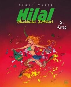 Hilal 2. Kitap - Okuldaki Zebani