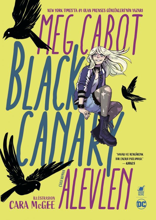 Black Canary Alevlen