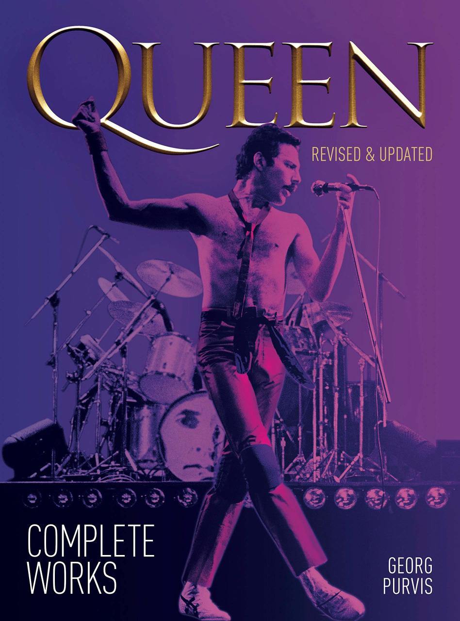 Queen: Complete Works (revised & updated)