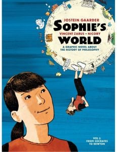 Sophie's World: A Graphic Novel about the History of Philosophy Vol I: From Socrates to Galileo