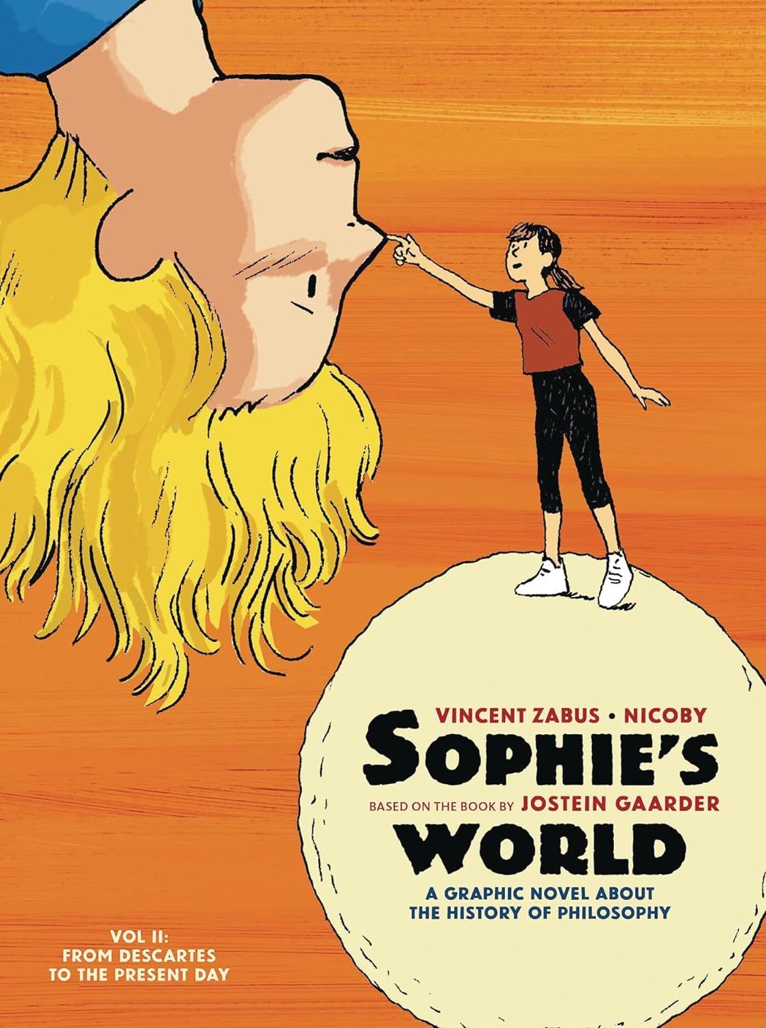 Sophie's World: A Graphic Novel about the History of Philosophy. Vol II: From Descartes to the Present Day
