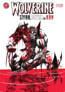 Wolverine: Siyah, Beyaz & Kan