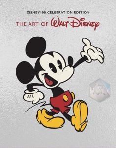 The Art of Walt Disney: From Mickey Mouse to the Magic Kingdoms and Beyond: From Mickey Mouse to the Magic Kingdoms and Beyond