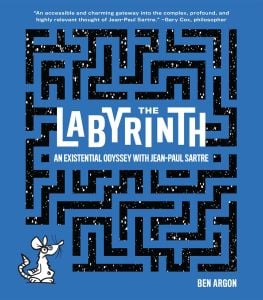 The Labyrinth : An Existential Odyssey with Jean-Paul Sartre