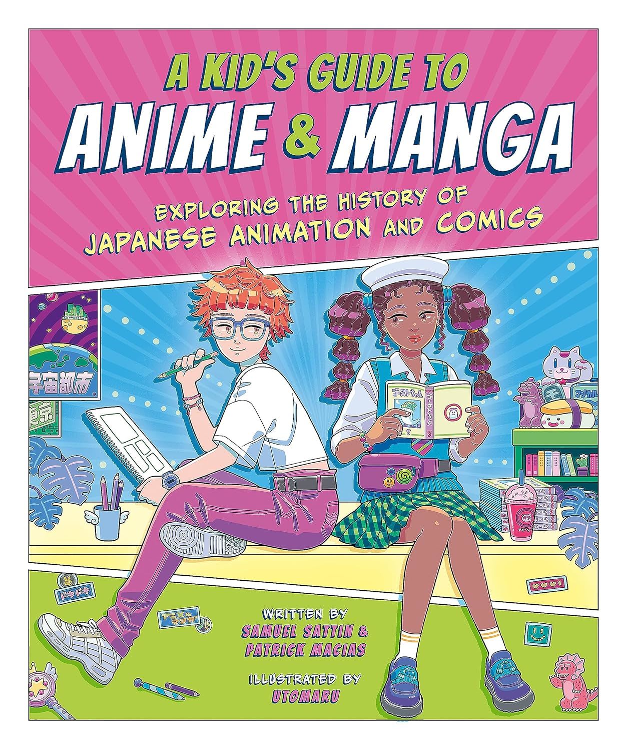 A Kid's Guide to Anime & Manga : Exploring the History of Japanese Animation and Comics