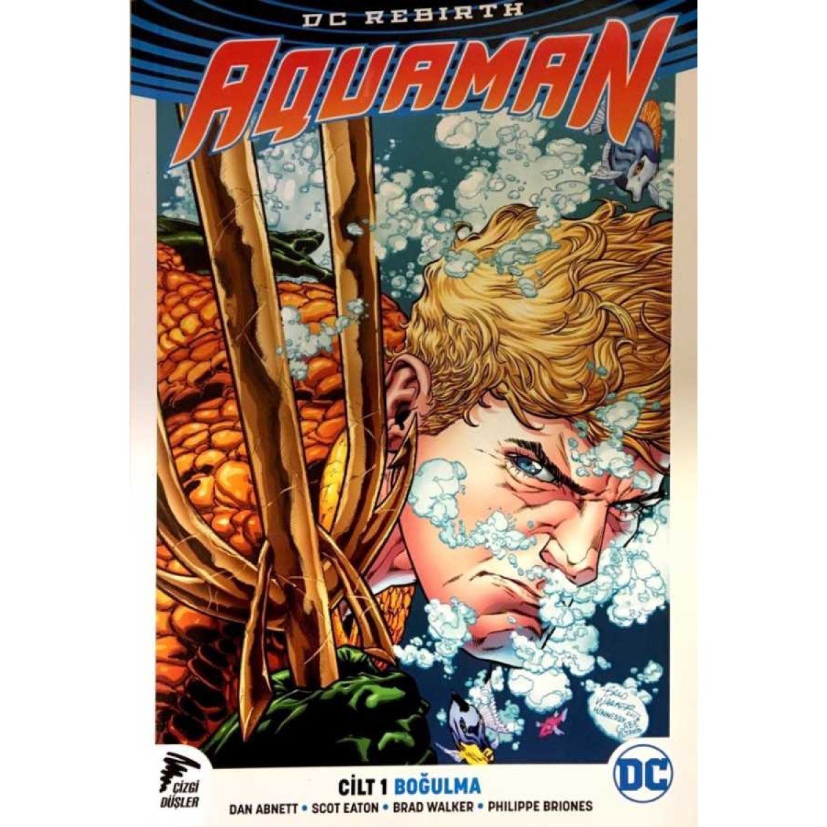 DC Rebirth Aquaman Cilt 1 - Boğulma