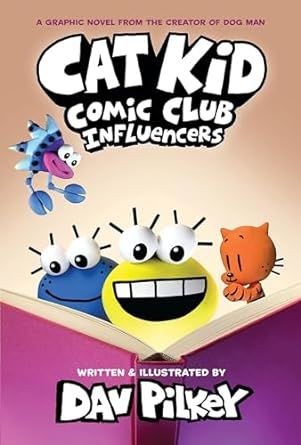 Influencers: A Graphic Novel (Cat Kid Comic Club)