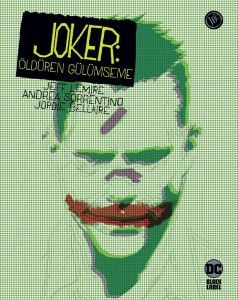 Joker: Öldüren Gülümseme (Ciltli)