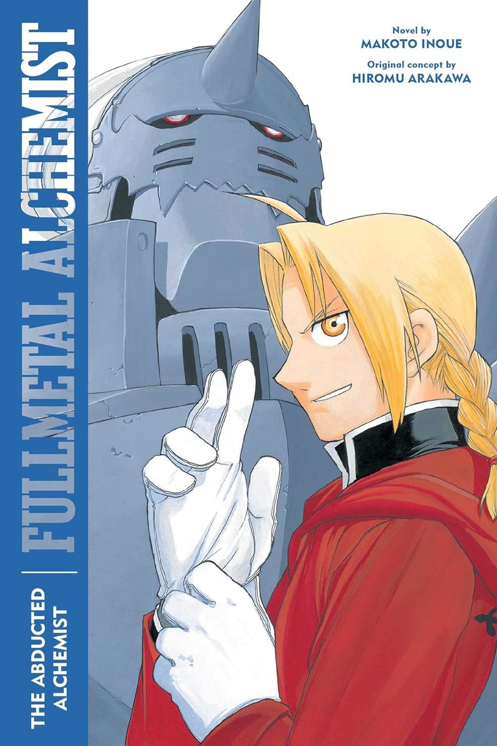 Fullmetal Alchemist: The Abducted Alchemist: Second Edition (2) (Fullmetal Alchemist (Novel)