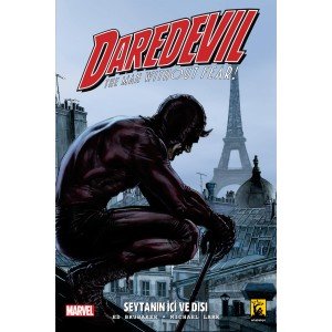 Daredevil Cilt 2 Şeytanın İçi ve Dışı