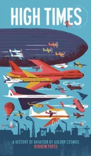 High Times: A History of Aviation (Leporello)
