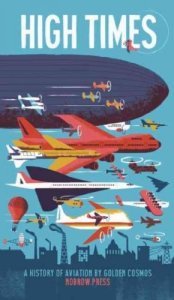 High Times: A History of Aviation (Leporello)