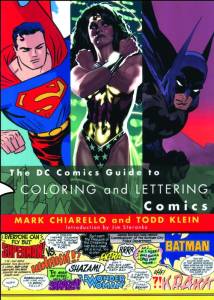 DC COMICS GUIDE TO COLORING & LETTERING COMICS SC NEW PTG