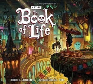The Art of the Book of Life HC