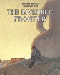 The Invisible Frontier (Obscure Cities)