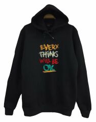 Everything Will Be OK Baskılı Sweatshirt