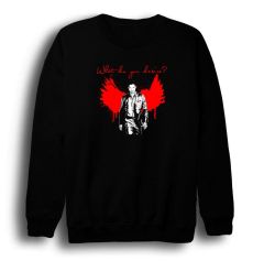 What Do You Desire Baskılı Sweatshirt