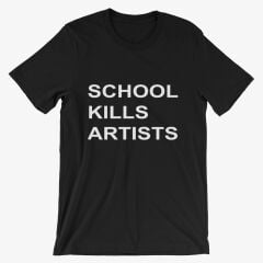 School Kills Artists Baskılı Tişört