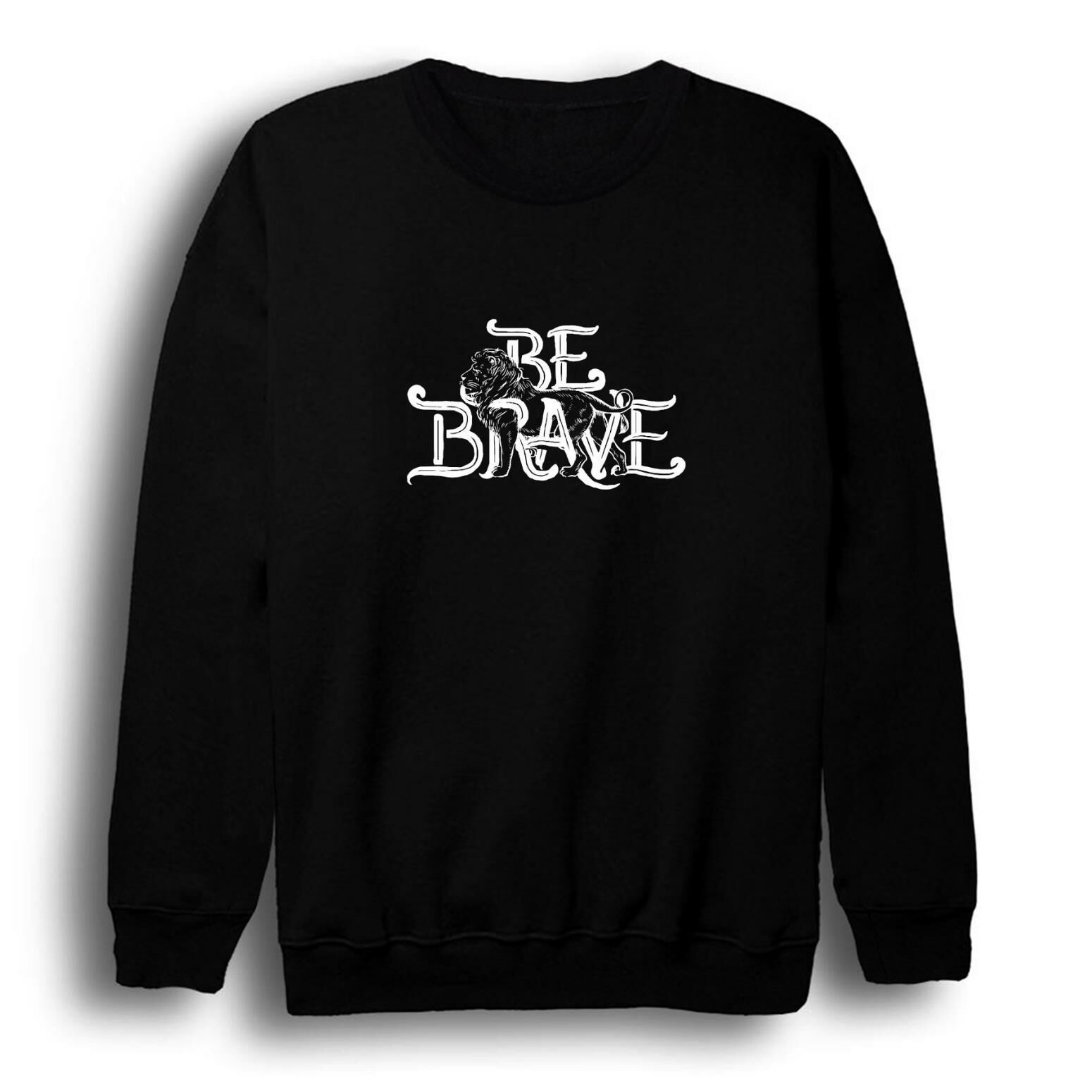 Be Brave Baskılı Bisiklet Yaka Sweatshirt
