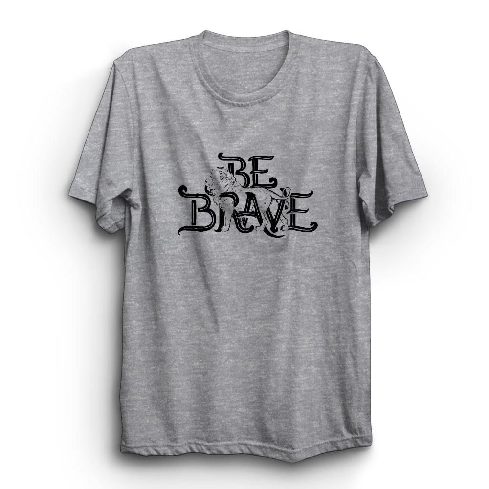 Be Brave Baskılı Tshirt